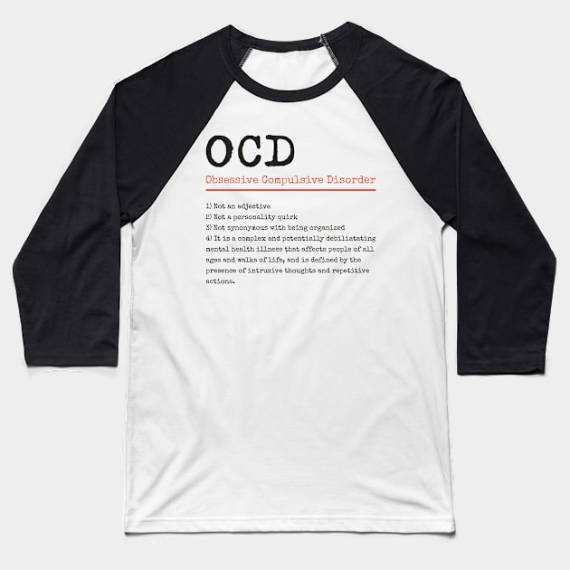 OCD - Obsessive Compulsive Disorder Dictionary Baseball T-Shirt by GoPath